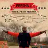 Presha J - The Life of Presha - Single